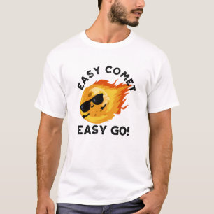 Camiseta Easy Comet Easy Go Funny Astronomy Pun