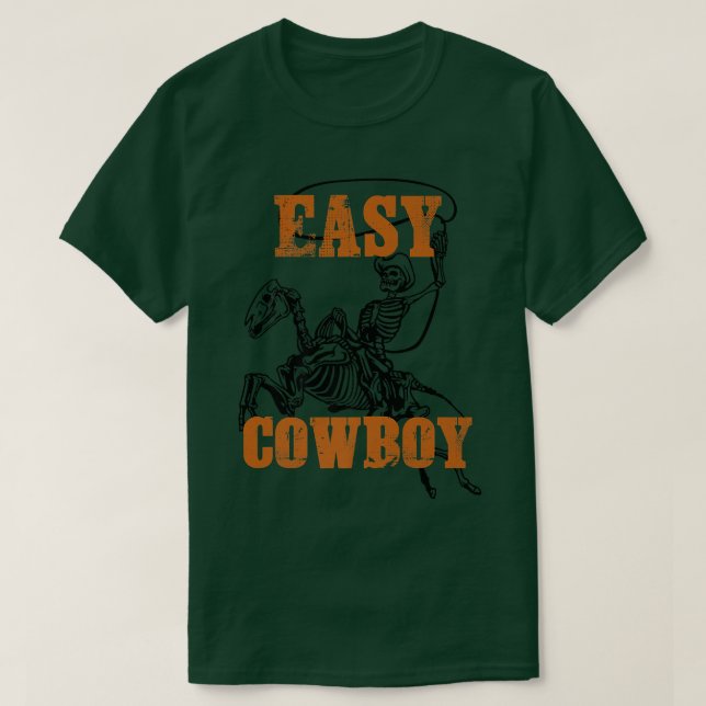 Camiseta Easy Cowboy Skeleton  (Diseño del anverso)