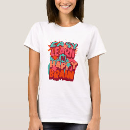 Camiseta Easy Learn Happy Brain