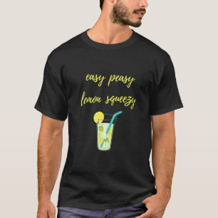 Camiseta Easy Peasy Lemon Squeezy Fun Lemonade Summer Summe