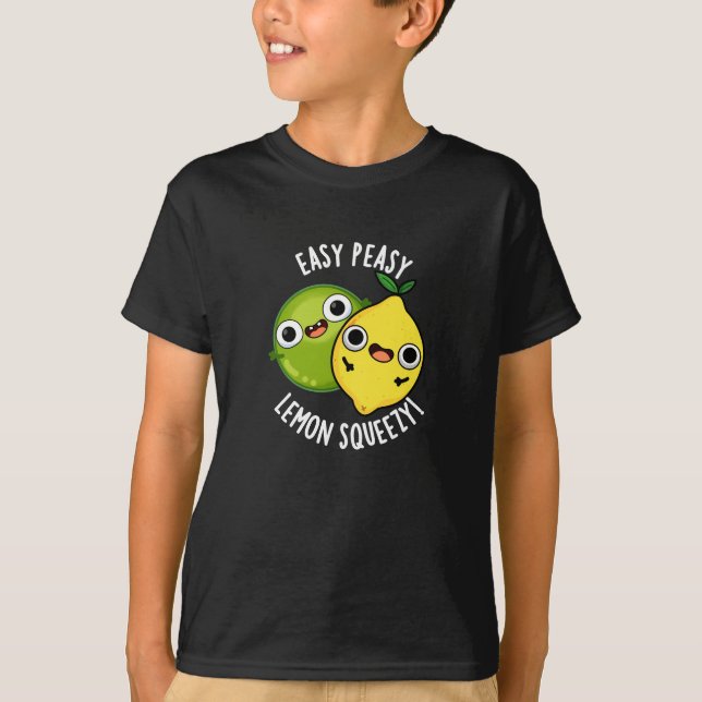 Camiseta Easy Peasy Lemon Squeezy Funny Fruit Pun Dark BG (Anverso)