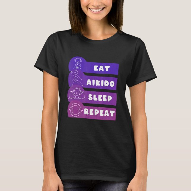 Camiseta Eat Aikido Sleep Repeat (Anverso)