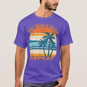 Camiseta Eat Beach Sleep Repetir vacaciones de verano tropi