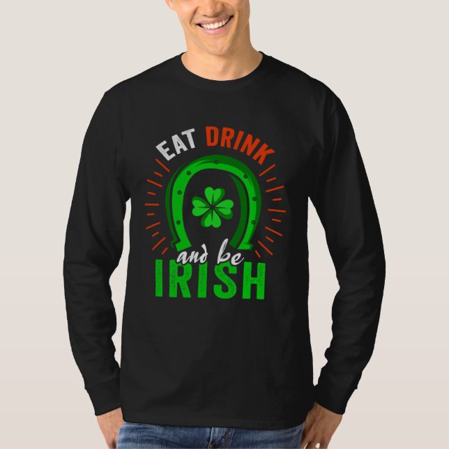 Camiseta Eat Drink Be Irish Saint Patrick Day Shenanigan Ap (Anverso)