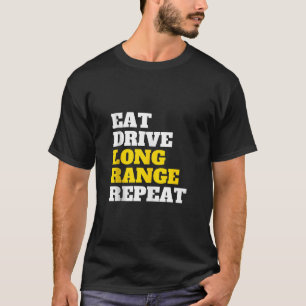 Camiseta Eat Drive Long Range Repetir la velocidad de la IP