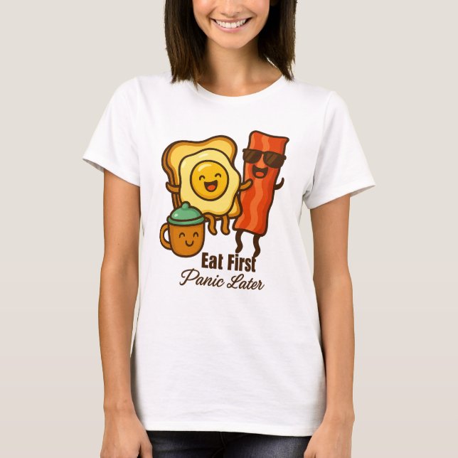 Camiseta Eat First Panic Later (Anverso)