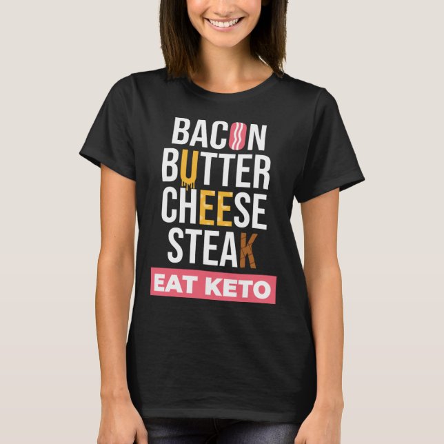 Camiseta Eat Keto I Lose Weight Healthy Food Ketogenic Diet (Anverso)
