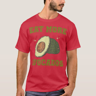 Camiseta Eat More Avocados Vegetable Lover Veggie Vegan Foo