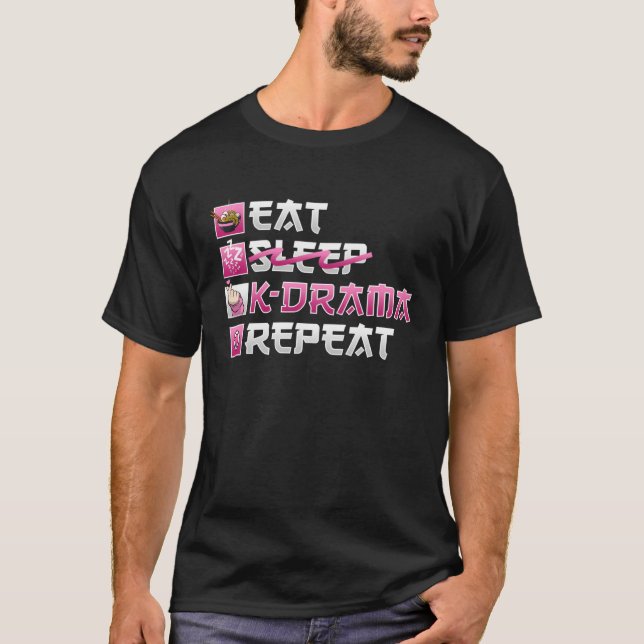 Camiseta Eat No Sleep K Drama Repeat K Pop (Anverso)