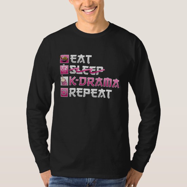 Camiseta Eat No Sleep K Drama Repeat K Pop (Anverso)