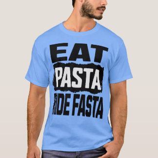 Camiseta Eat Pasta Ride Fasta