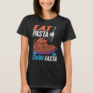 Camiseta Eat Pasta Swim Fasta
