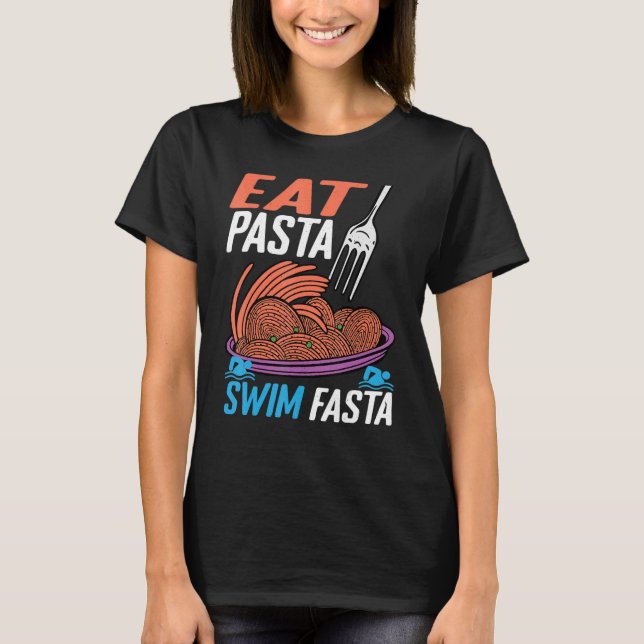 Camiseta Eat Pasta Swim Fasta (Anverso)