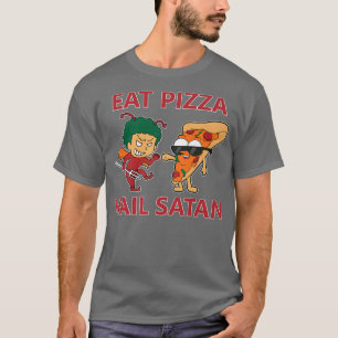 Camiseta Eat Pizza Hail Satan 