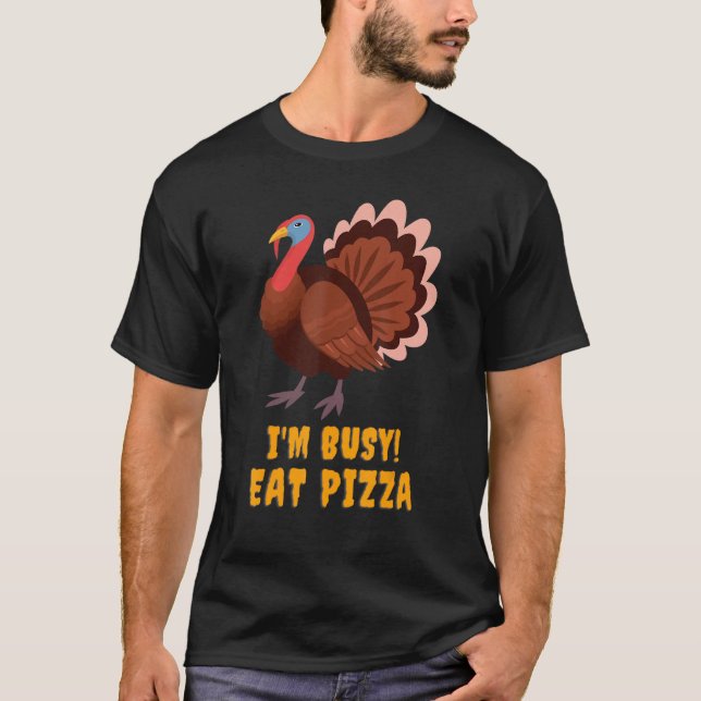 Camiseta Eat Pizza Turkey East Pizza Hombres De Acción De G (Anverso)