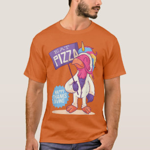 Camiseta Eat Pizza Unicorn Turkey Funny Thanksgiving Turkey