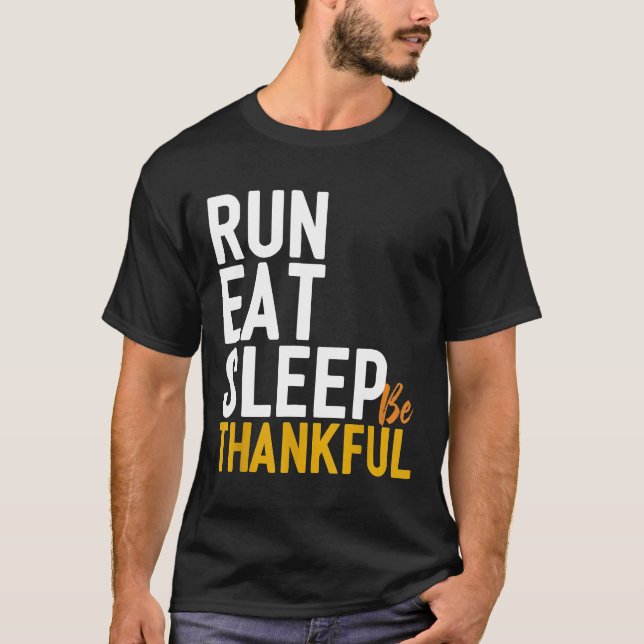 Camiseta Eat Run Nap Be Thankful Runner Acción de Gracias (Anverso)