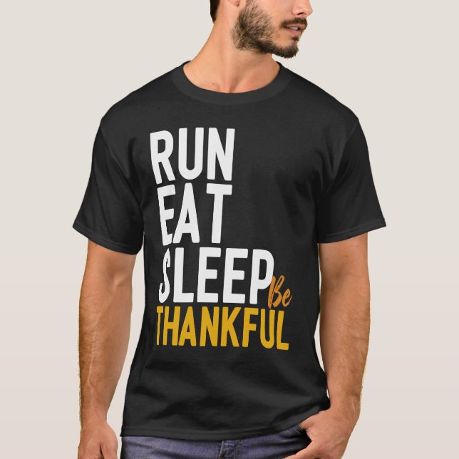 Camiseta Eat Run Nap Be Thankful Runner Thanksgiving (Anverso)