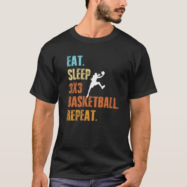 Camiseta Eat Sleep 3x3 Basketball Repeat Sports Basketball (Anverso)