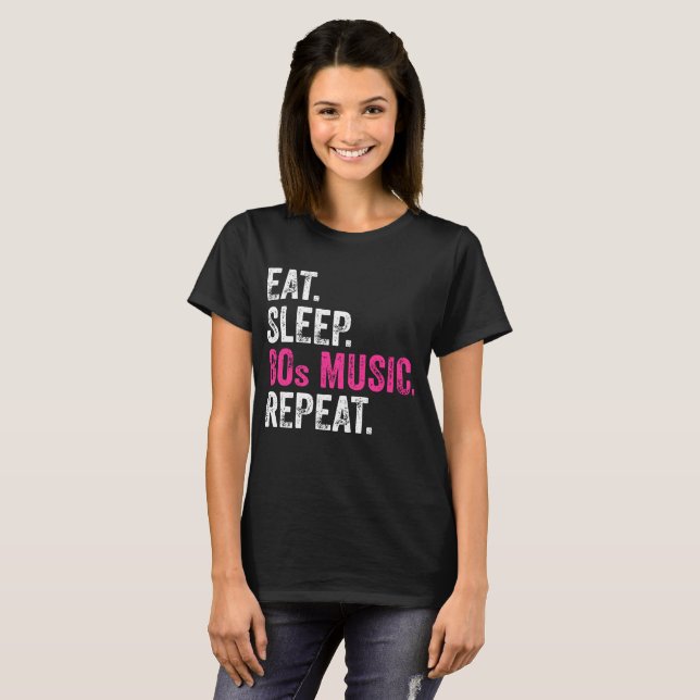 Camiseta Eat Sleep 80 Music Repeat T-Shirt (Anverso completo)