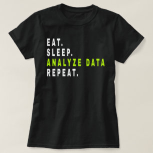 Camiseta Eat Sleep Analyst Data Repeat,data Analyst,Finance
