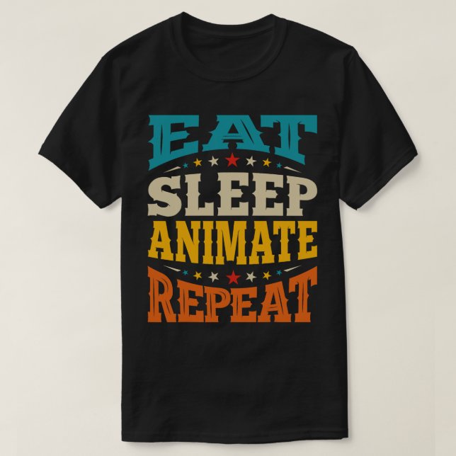 Camiseta Eat Sleep Animation Animators Animator Animation 3 (Diseño del anverso)