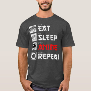 Camiseta Eat Sleep Anime Repeat Shirt Anime Lovers Gifts Gi