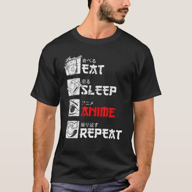 Camiseta Eat Sleep Anime Repetir Manga Japón Kanji Weeb Vin (Anverso)