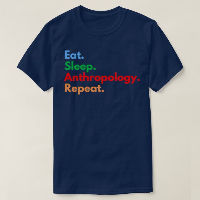 Camiseta Eat Sleep Antropología Repetir 3 (Diseño del anverso)