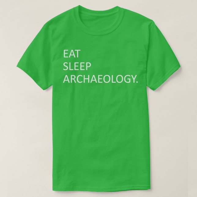 Camiseta Eat Sleep Archeology (Diseño del anverso)