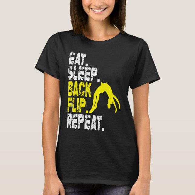 Camiseta Eat Sleep Back Flip Repeat Acrobat Gymnastics (Anverso)