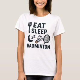 Camiseta Eat Sleep Badminton