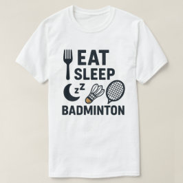 Camiseta Eat Sleep Badminton