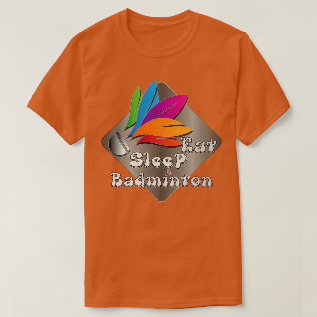 Camiseta Eat Sleep Badminton Slogan colorido T (Diseño del anverso)