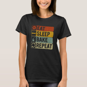 Camiseta Eat Sleep Bake Repeat Retro 60s 70s Guay Baking