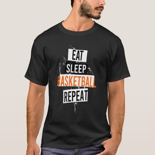 Camiseta eat sleep basketball repeat  saying basketball (Anverso)