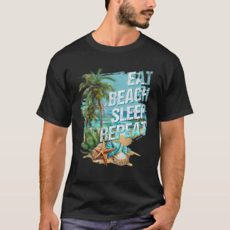 Camiseta Eat Sleep Beach Repetir vacaciones veraniegas Trop