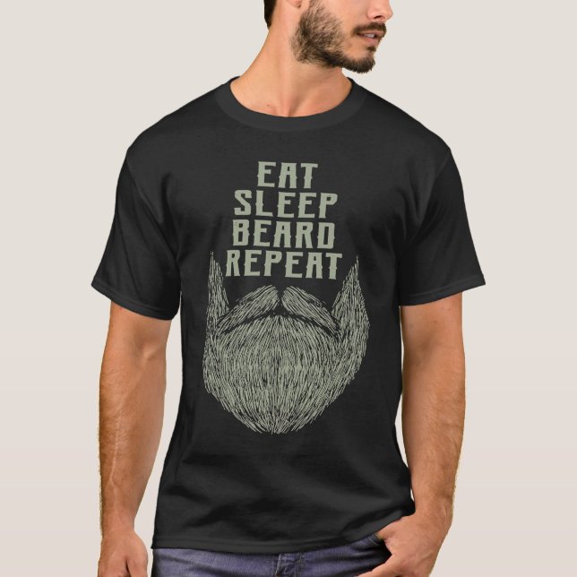Camiseta Eat Sleep Beard Repeat Sarcastic Beard  Sarcasm (Anverso)