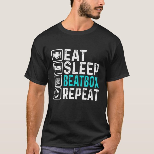 Camiseta Eat Sleep Beatbox Repeat  Beatboxing Beatboxer (Anverso)