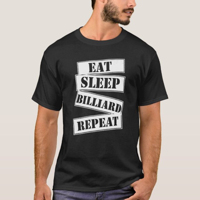 Camiseta Eat Sleep Billiard Repeat Snooker Pool Player Spor (Anverso)