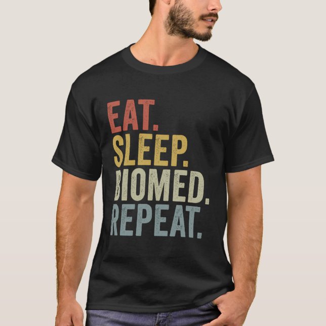 Camiseta Eat Sleep Biomed Repetir ciencia biomédica diverti (Anverso)