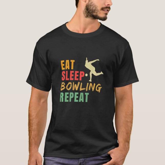 Camiseta Eat Sleep Bowling Repeat Bowling Bowling Player Bo (Anverso)