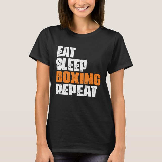 Camiseta Eat Sleep Boxing Repeat boxing enthusiast (Anverso)