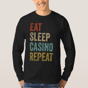 Camiseta Eat Sleep Casino Repeat Gambling