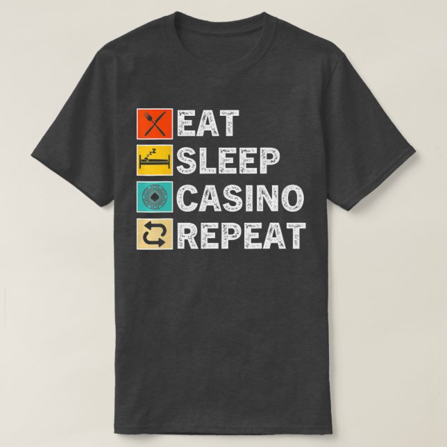 Camiseta Eat Sleep Casino Repeat, Gambling Poker Card Game  (Diseño del anverso)