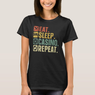 Camiseta Eat Sleep Casino Repeat Gambling Poker Card Game G