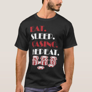 Camiseta Eat Sleep Casino Repetir Idea de Apuestas