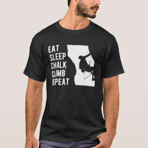 Camiseta Eat Sleep Chalk Climb Repeat Climber Sport Climbin
