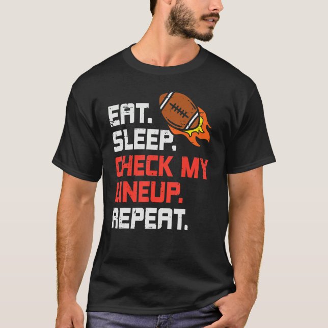 Camiseta Eat Sleep Check My Lineup Repeat  Fantasy Football (Anverso)