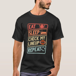 Camiseta Eat Sleep Check my Lineup Repeat Football Men Wome